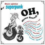 Superpunk Album Cover - Oh dieser Sound