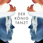 Das Albumcover von Der König tanzt